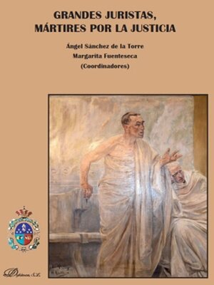 cover image of Grandes juristas, mártires por la justicia